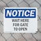 Signmission Wait Here For Gate To Open, 10 in W x Rectangle, Plastic OS-2PACK-NS-P-710-L-18890 - alternate 7